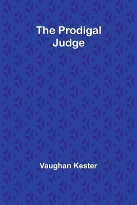 The Prodigal Judge 1