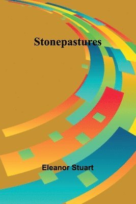 Stonepastures 1