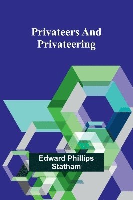 Privateers and Privateering 1