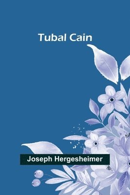 Tubal Cain 1