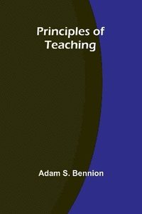 bokomslag Principles of Teaching