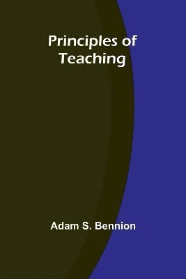 bokomslag Principles of Teaching