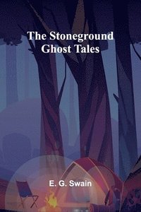 bokomslag The Stoneground Ghost Tales