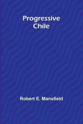 Progressive Chile 1