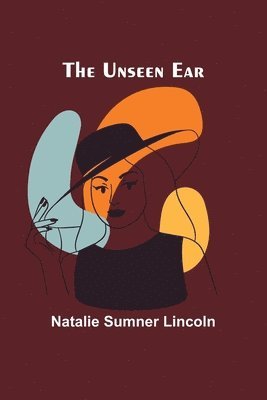 The unseen ear 1