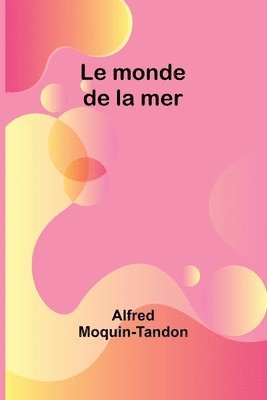 Le monde de la mer 1