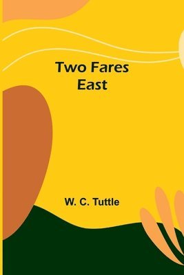 Two fares east 1