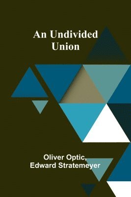 An Undivided Union 1