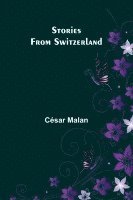 Stories from Switzerland 1