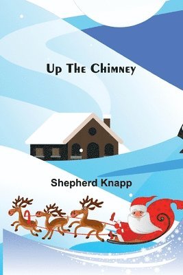 Up the Chimney 1