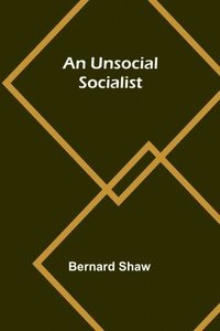 bokomslag An Unsocial Socialist