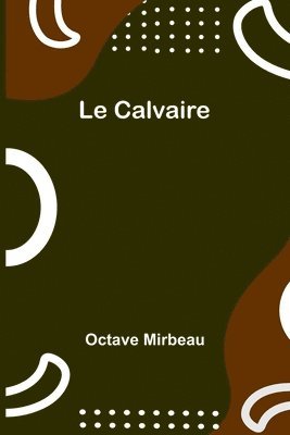 Le Calvaire 1