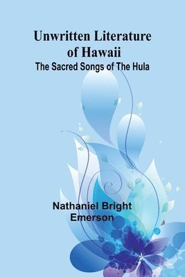 Unwritten Literature of Hawaii 1