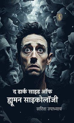 bokomslag Dark Side of Human Psychology