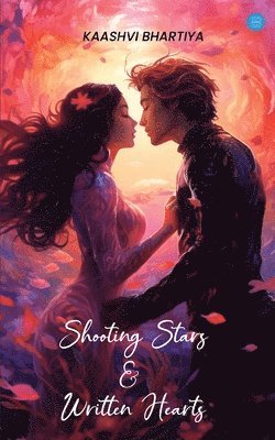 bokomslag Shooting Stars & Written Hearts