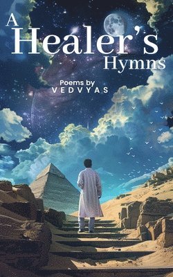Ved Vyas - Healer’s Hymns, Häftad
