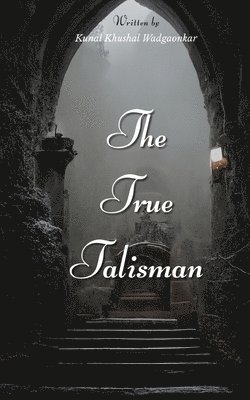 The True Talisman 1