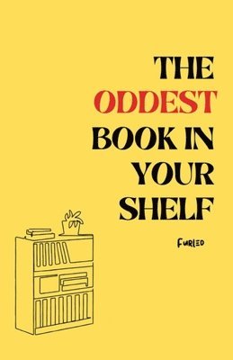 The oddest book in your shelf 1