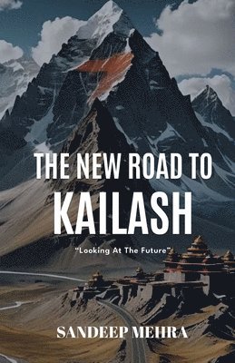 bokomslag The new road to Kailash