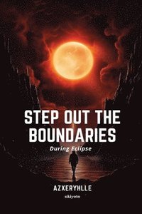 bokomslag Step out the Boundaries