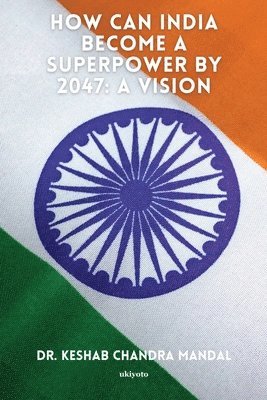 bokomslag How Can India Become a Superpower by 2047