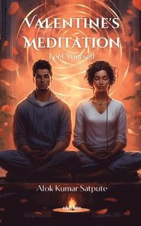 bokomslag Valentine's Meditation