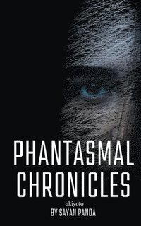 bokomslag Phantasmal Chronicles