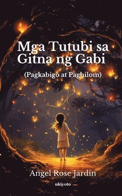 bokomslag Mga Tutubi sa Gitna ng Gabi