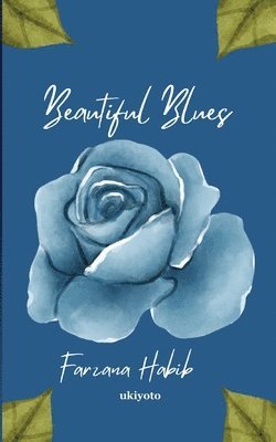 Farzana Habib - Beautiful Blues (Edition1), Häftad