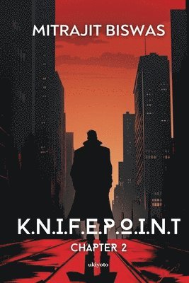 K.N.I.F.E.P.O.I.N.T. Chapter 2 1