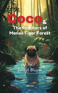 bokomslag Coco and the poachers of Manas Tiger Forest