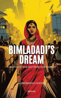 Bimladadi's Dream 1