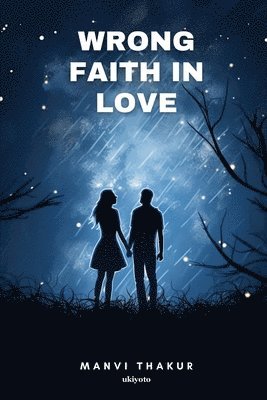 bokomslag Wrong Faith in love