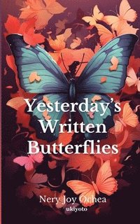 bokomslag YesterdayS Written Butterflies