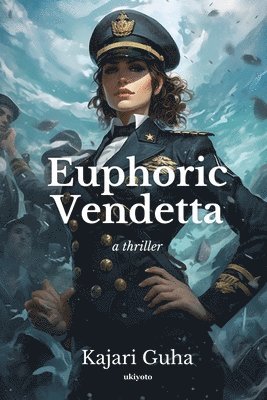 bokomslag Euphoric Vendetta