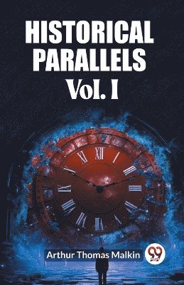 Historical Parallels Vol. I (Edition2023)