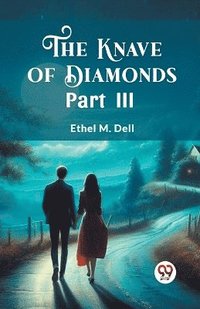 bokomslag Knave of Diamonds PART III (Edition2024)