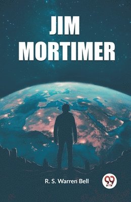 R S Warren Bell, R. S. Warren Bell - Jim Mortimer (Edition2023), Häftad