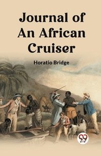 bokomslag Journal of an African Cruiser (Edition2023)
