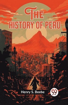 bokomslag History of Peru (Edition2023)