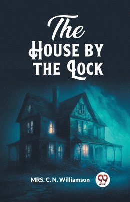 bokomslag House by the Lock (Edition2023)