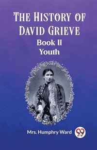 bokomslag History of David GrieveBOOK II YOUTH (Edition2023)