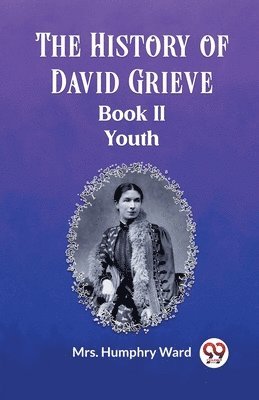 bokomslag The History of David GrieveBOOK II YOUTH (Edition2023)
