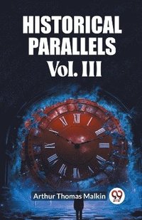bokomslag Historical Parallels Vol. III (Edition2023)