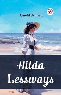 bokomslag Hilda Lessways