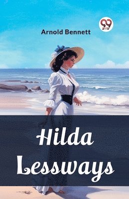 bokomslag Hilda Lessways