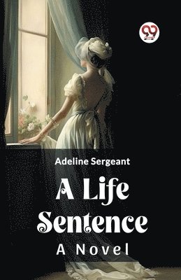 bokomslag Life SentenceA Novel (Edition2023)