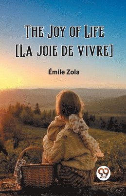 The Joy of Life [La joie de vivre] 1