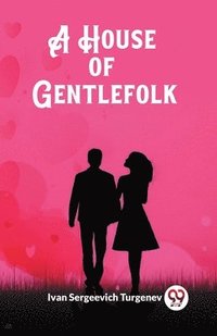 bokomslag House of Gentlefolk (Edition2023)