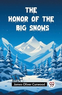 bokomslag Honor of the Big Snows (Edition2023)